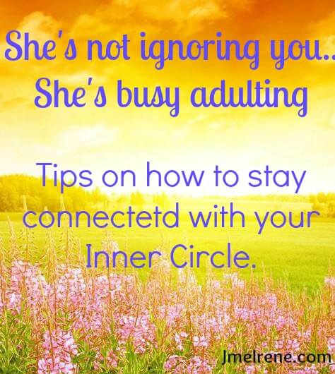 She’s not ignoring you, she’s just busy adulting…