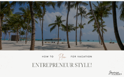 How to Plan for Vacation Entrepreneur Style