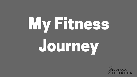 My Fitness Journey