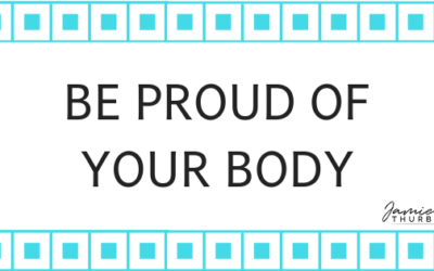 Be Proud of Your Body