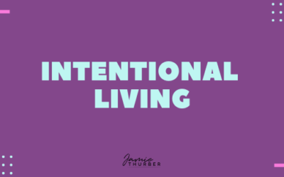 Intentional Living