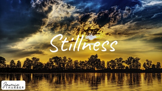 Stillness