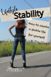 Pinterest Pin, How to create a stable life for yourself.