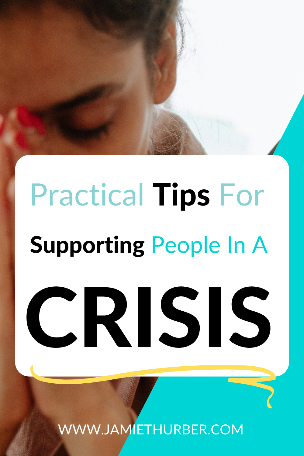 Pinterest pin; practical tips for supporting people in a crisis