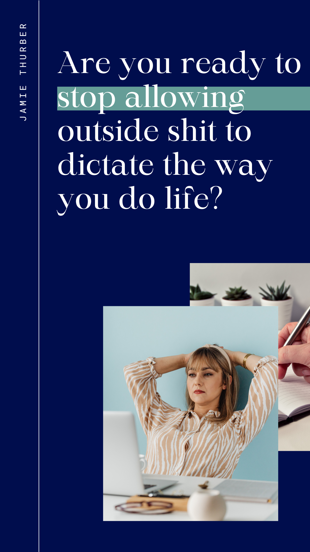 pinterest pin; are you ready to stop allowing outside shit to dictate your life? 